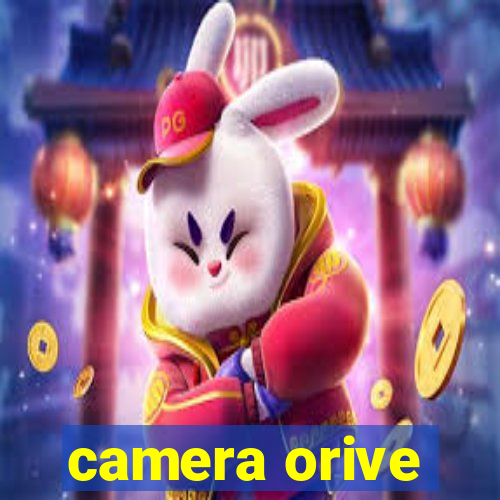 camera orive